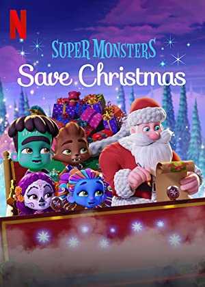 Super Monsters Save Christmas - netflix