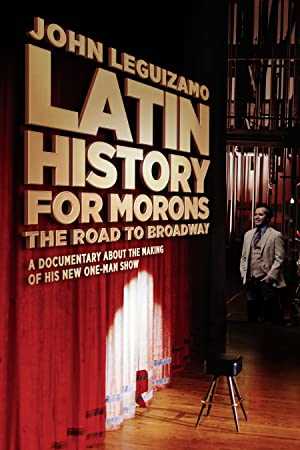 John Leguizamos Latin History for Morons - Movie