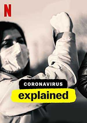 Coronavirus, Explained - netflix