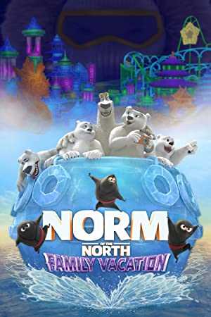Norm of the North: Family Vacation - netflix