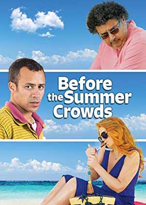 Before the Summer Crowds - Movie