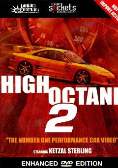 High Octane 2 - Movie