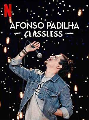 Afonso Padilha: Classless - netflix