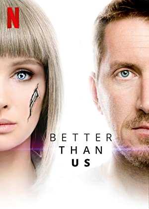 Better Than Us - TV Series