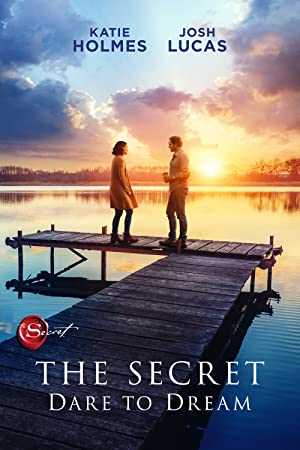 The Secret: Dare to Dream - Movie