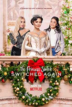 The Princess Switch: Switched Again - Movie