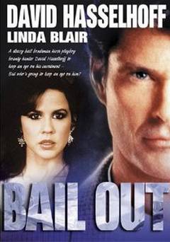 Bail Out - Movie