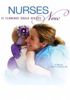 Nurses: If Florence Could See Us Now - Amazon Prime