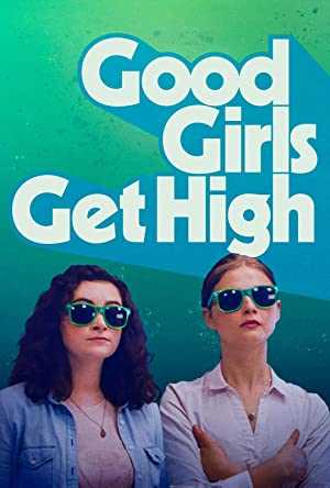Good Girls Get High - netflix