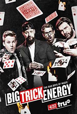 Big Trick Energy - TV Series