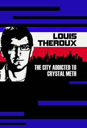 Louis Theroux: The City Addicted to Crystal Meth - netflix