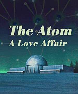 The Atom: A Love Affair - netflix