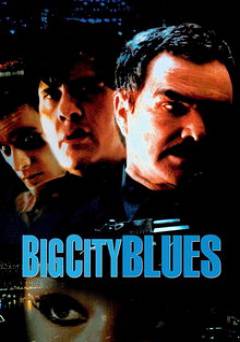 Big City Blues - Movie