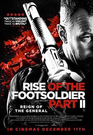 Rise of the Footsoldier Part II - Movie
