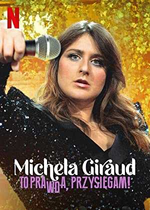 Michela Giraud: The Truth, I Swear! - netflix