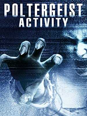 Poltergeist Activity - Movie