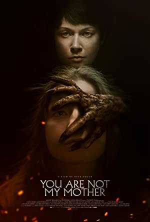 You Are Not My Mother - Movie