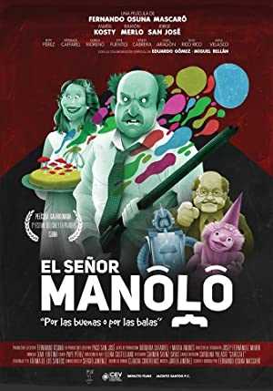 El Señor Manolo - Movie