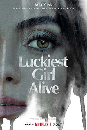 Luckiest Girl Alive - Movie