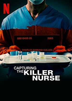 Capturing the Killer Nurse - Movie