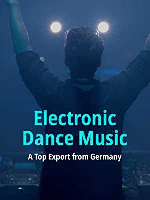 Electronic Dance Music: A Top Export from Germany - netflix