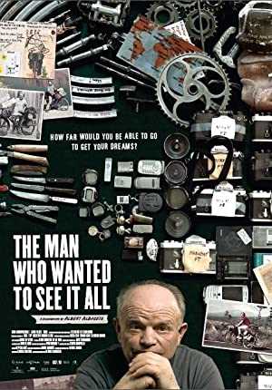The Man Who Wanted to See It All - netflix