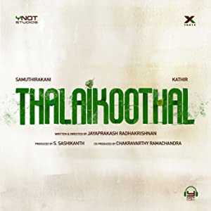 Thalaikoothal - netflix