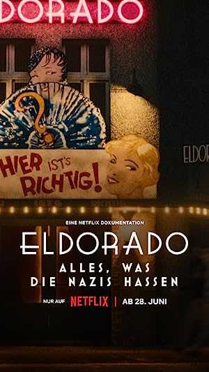 Eldorado: Everything the Nazis Hate - Movie