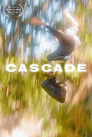 Cascade - Movie