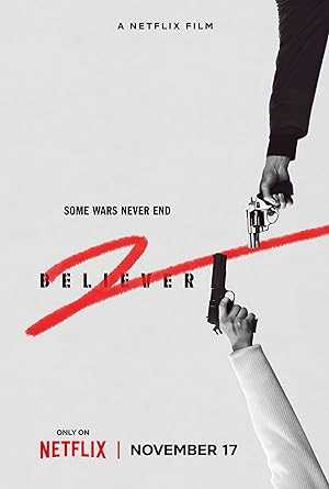 Believer 2 - Movie
