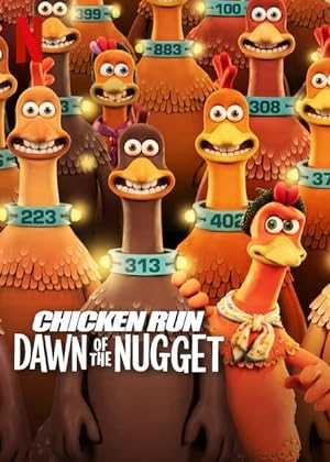 Chicken Run: Dawn of the Nugget - netflix
