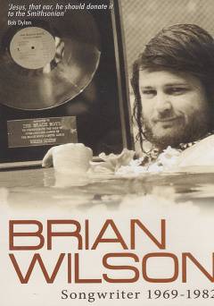 Brian Wilson - Songwriter: 1969-1982 - Movie
