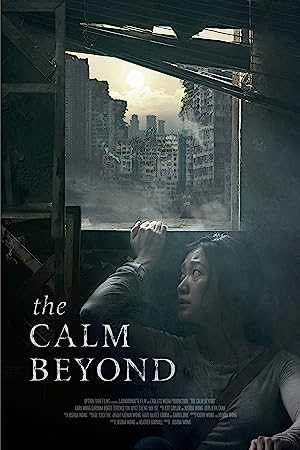 The Calm Beyond - Movie