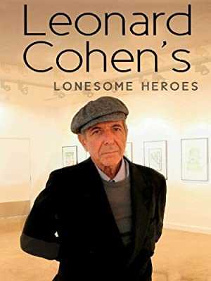 Leonard Cohen - Leonard Cohens Lonesome Heroes - Amazon Prime