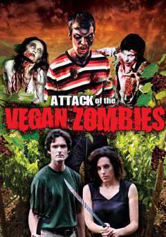 Attack of the Vegan Zombies - Movie
