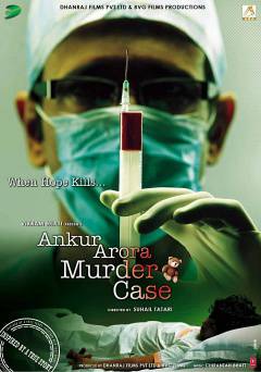 Ankur Arora Murder Case - Amazon Prime