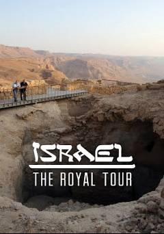 Israel: The Royal Tour - Movie