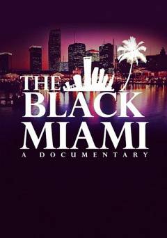 The Black Miami - Movie