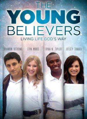 The Young Believers - Movie