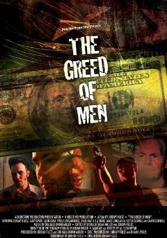 The Greed of Men - Movie