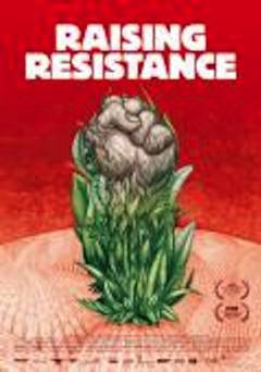 Raising Resistance - Movie
