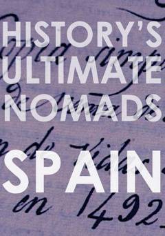 Historys Ultimate Nomads - Spain - Amazon Prime