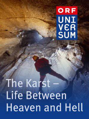 The Karst - Life Between Heaven and Hell - Movie