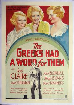 The Greeks Had a Word for Them - Movie