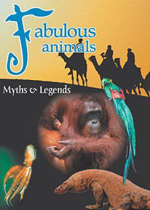 Fabulous Animals Myths & Legends - Movie