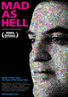 Mad As Hell - Movie