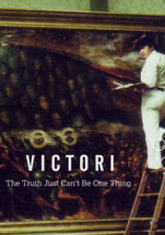 Victori: The Truth Just Cant Be One Thing - Amazon Prime