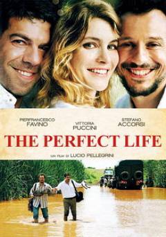 The Perfect Life - Movie