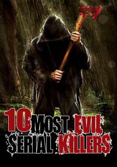 10 Most Evil Serial Killers - Amazon Prime