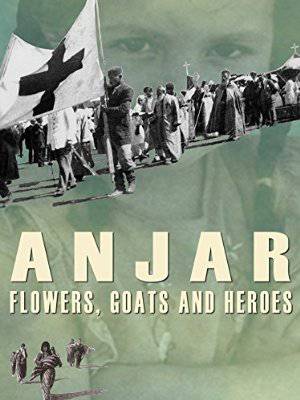 Anjar: Flowers, Goats and Heroes - Amazon Prime